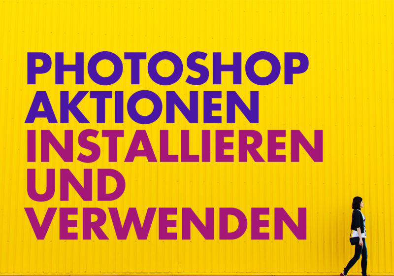 Photoshop Aktionen